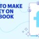 How can I Earn Through Facebook