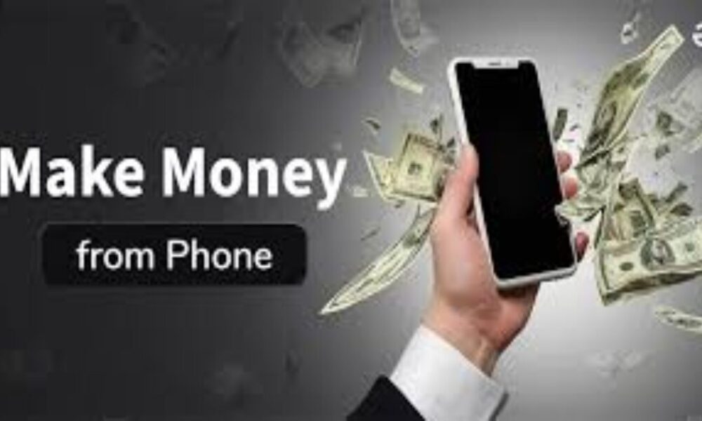 How to make money from your phone